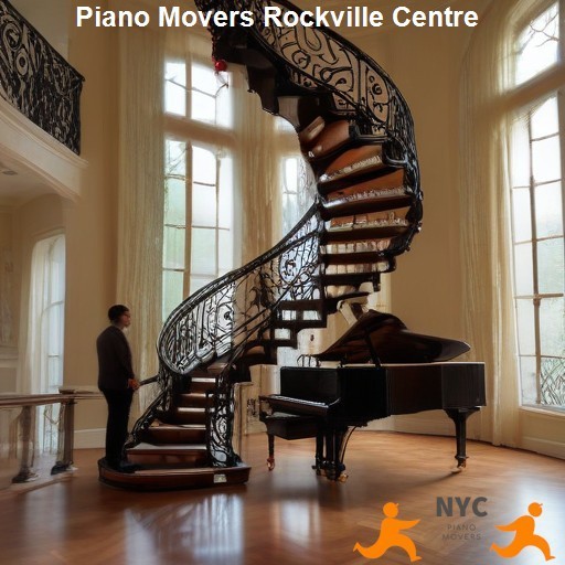Choosing the Right Piano Movers in Rockville Centre - NYC PIano Movers Rockville Centre