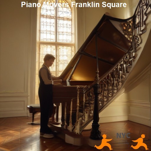 Understanding the Importance of Professional Piano Movers - NYC PIano Movers Franklin Square